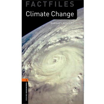 Oxford Bookworms Library Factfiles: Level 2: Climate Change