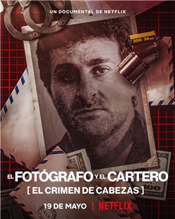 藍光電影 攝影記者之死：阿根廷黑金政治 2022紀錄犯罪大作